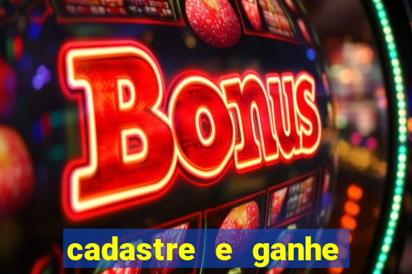 cadastre e ganhe 20 reais